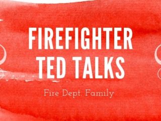 Firefighter TED talks